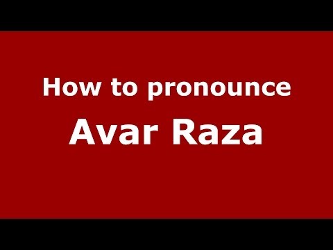 How to pronounce Avar Raza (Arabic/Iraq) - PronounceNames.com