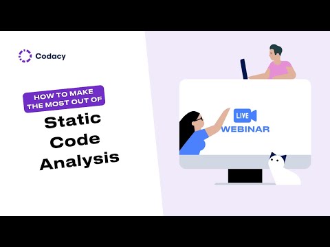 [Webinar] How to Make the Most out of Static Code Analysis