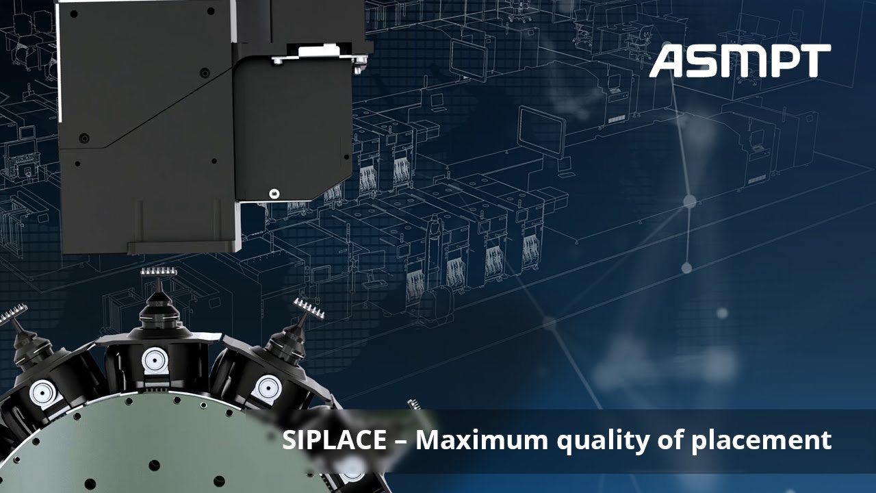 ASMPT SIPLACE | Maximum Quality of Placement