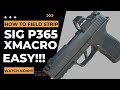 How To Disassemble And Reassemble SIG P365 X Macro FieldStrip