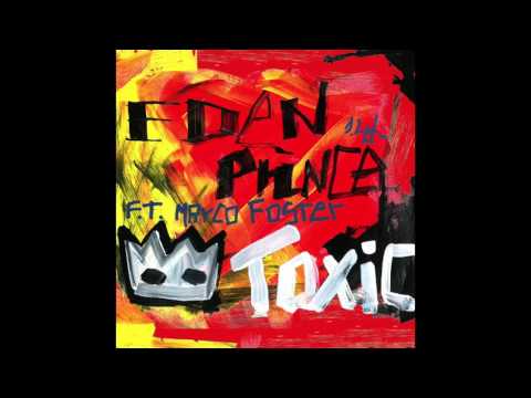 Eden Prince - Toxic (ft. Marco Foster) [Kid Coconut]
