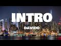 Davido - Intro (Audio)