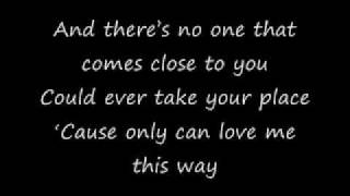 Keith Urban- Only You Can Love Me This Way(lyric)