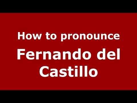 How to pronounce Fernando del Castillo (Spanish/Argentina) - PronounceNames.com