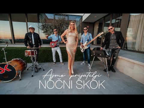 Nočni skok - Ajmo prijatelji (Official video)