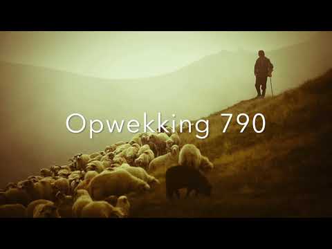 Opwekking 790 God is mijn Herder