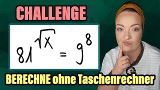 Challenge Calculate x without a calculator 2