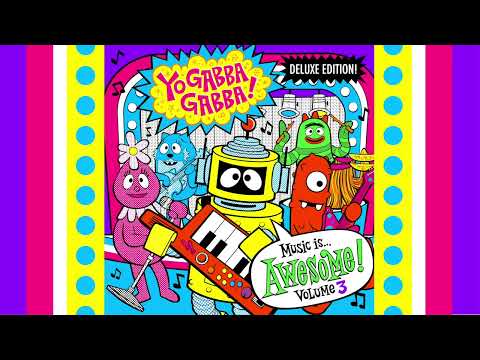 We Were All Babies I Song I Yo Gabba Gabba!