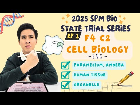 SPM BIO F4 C2 - Cell Biology | 2025 State Trial Series EP. 1【ENG】