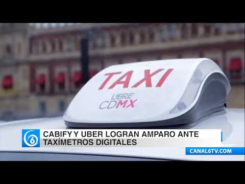 Cabify y Uber tramitan amparo ante taxímetros digitales impuestos por la Secretaría de Movilidad de la CDMX