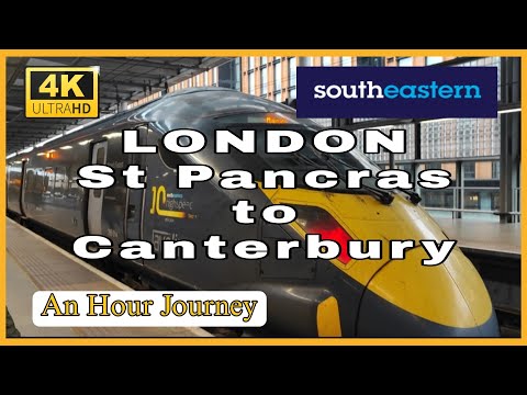 London to Canterbury, KENT via SouthEastern Train | One Hour Journey