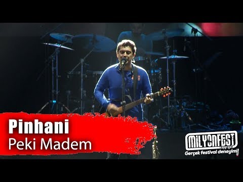 PİNHANİ - Peki Madem (Eskifest 2019)