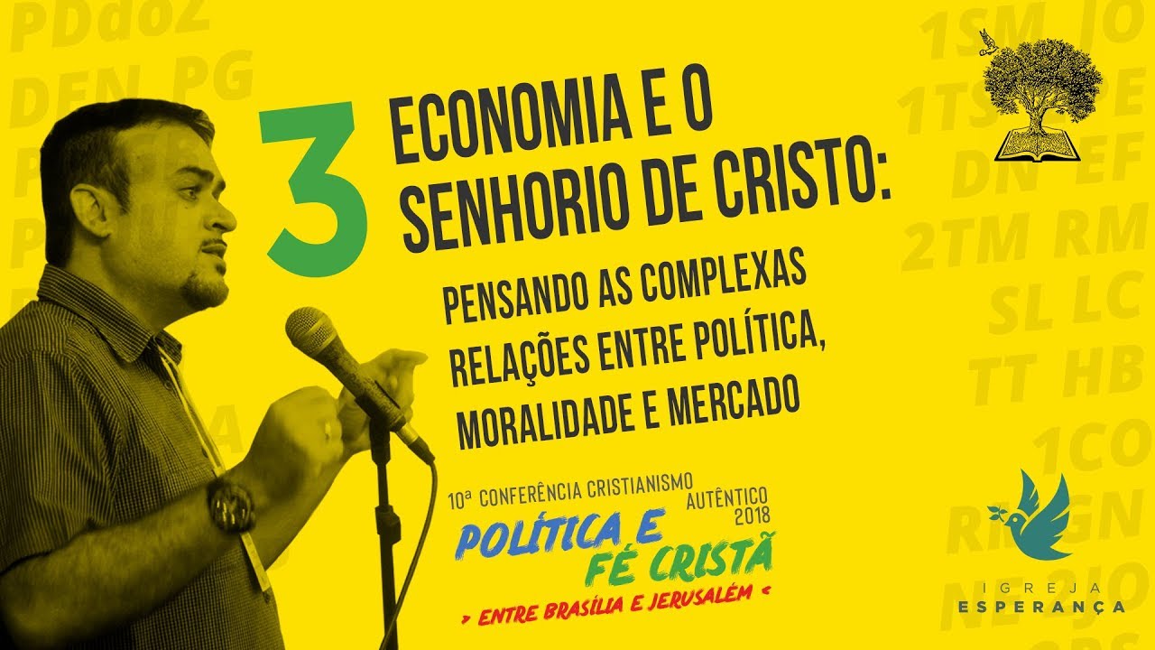 Economia e o Senhorio de Cristo - Rodolfo Amorim