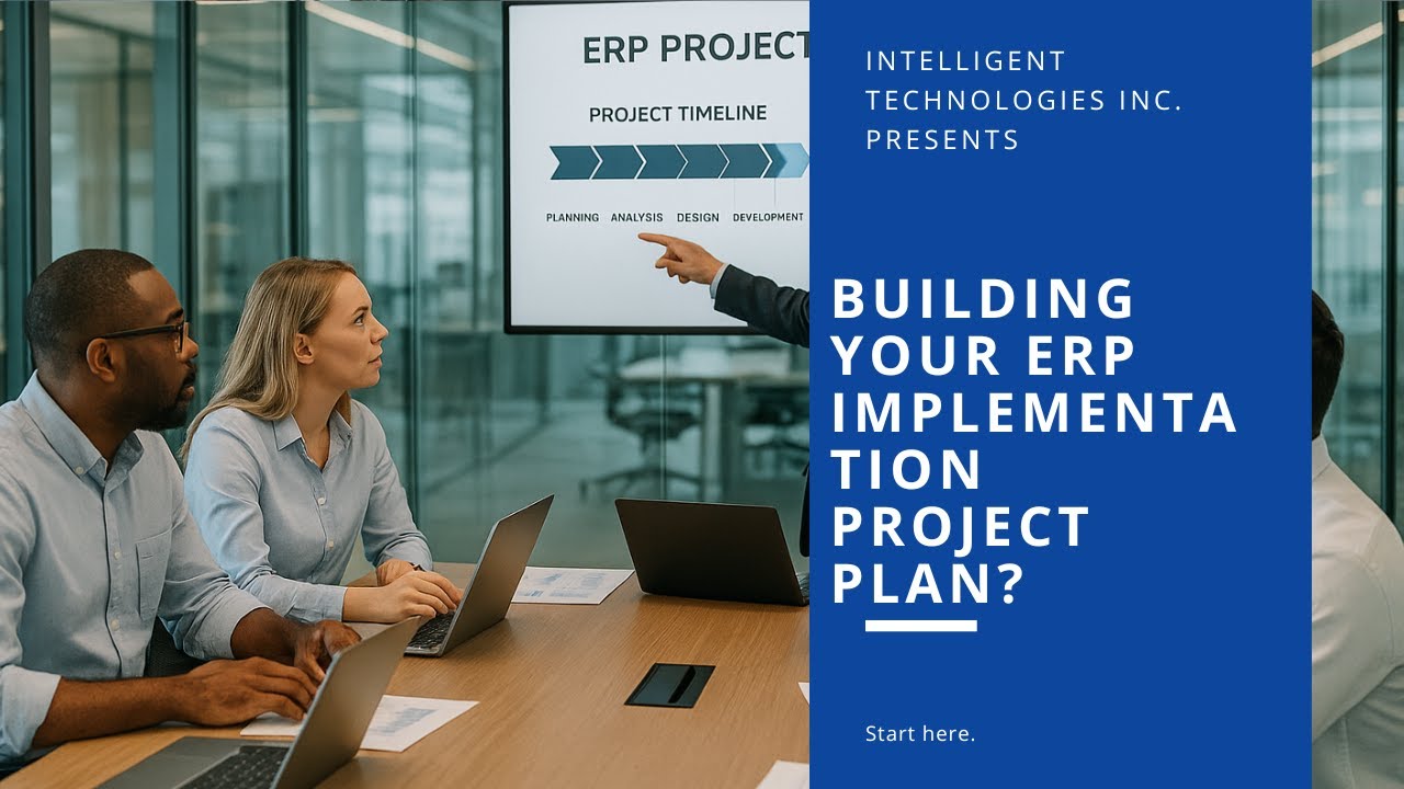 Building Your ERP Implementation Project Plan? Start Here.
