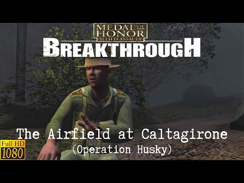 Medal of Honor Breakthrough M2E2 The Airfield at Caltagirone (Operation Husky)