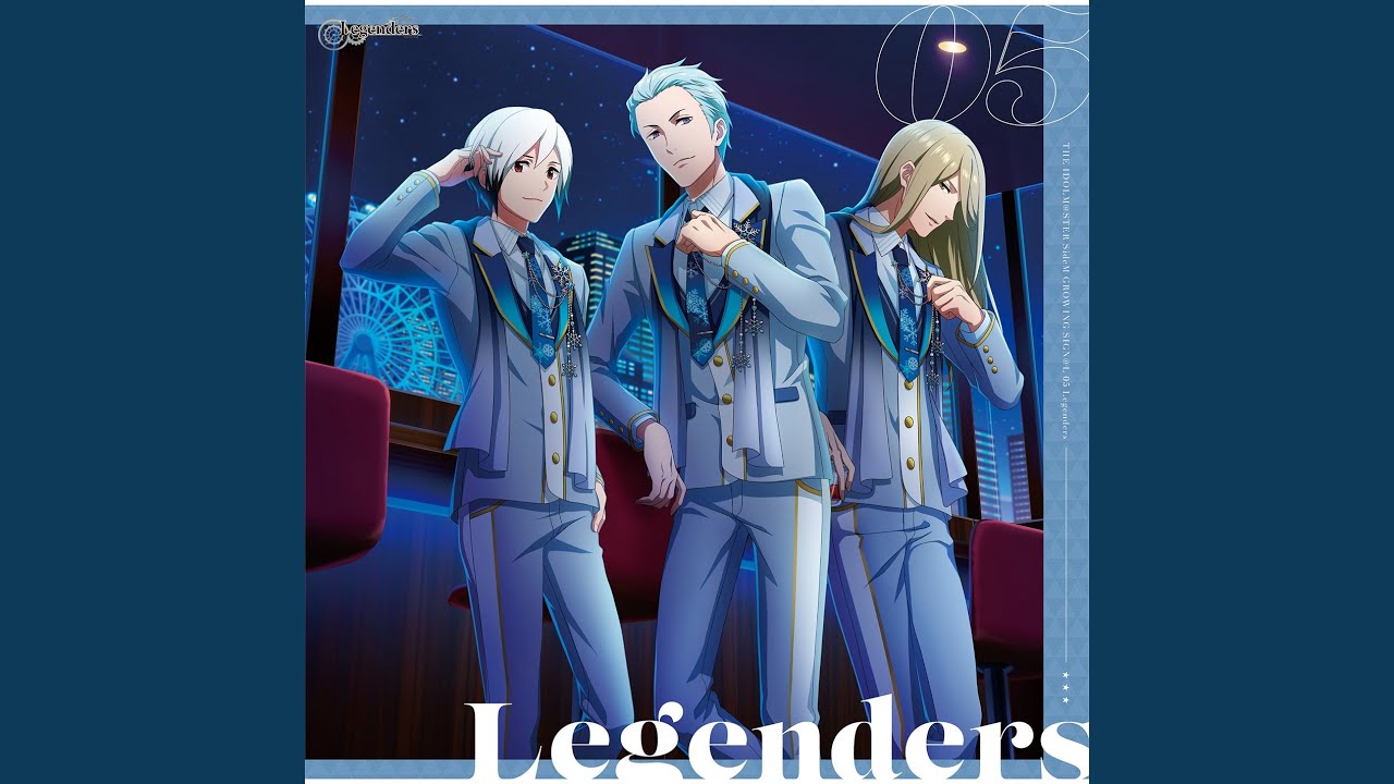 【PERMAFROST】Legenders [葛之葉雨彦・北村想楽・古論クリス]『THE IDOLM@STER SideM GROWING SIGN@L 05 Legenders』