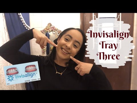Invisalign Third Tray Experience| Invisalign Diaries