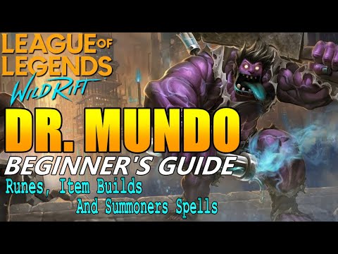 LoL Mobile Wild Rift Dr. Mundo Beginner's Guide [Runes, Item Builds and Summoner Spells]