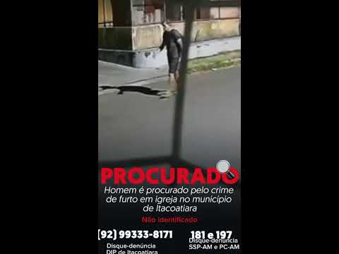 Polícia procura homem envolvido em roubo à igreja em Itacoatiara