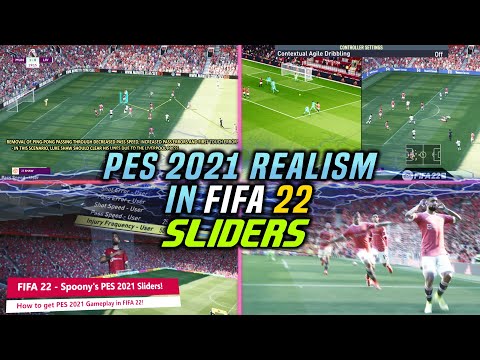 PES 2021 Realistic Gameplay in FIFA 22 - Full Slider Info! [Version 1]