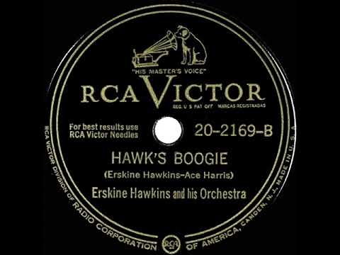1946 Erskine Hawkins - Hawk’s Boogie