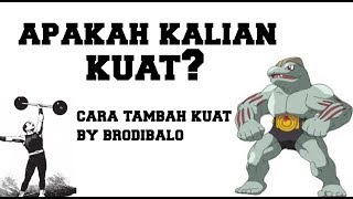 Download lagu Apakah Kalian Kuat? Rahasia Tambah Kuat dan Membuat Otot by Brodibalo mp3