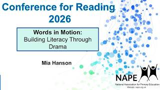 NAPE Conference 2026: Words in Motion: Building Literacy through Drama