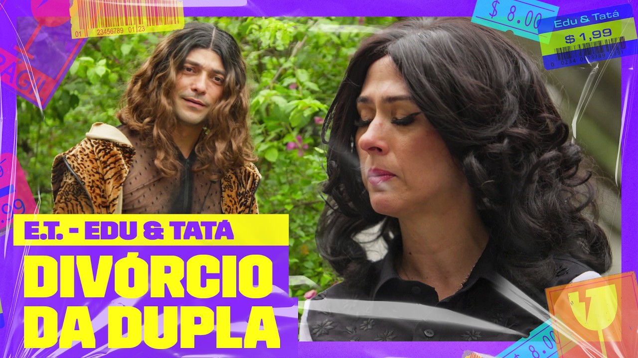 Edu e Tatá BRIGAM e TERMINAM dupla musical! | E.T. - Edu e Tatá