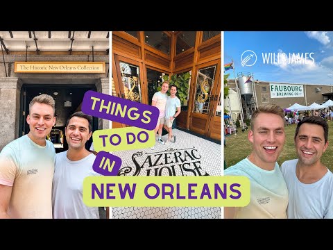 Things to do in New Orleans | Will and James