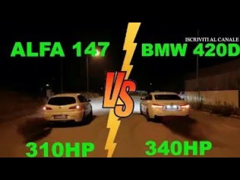 BMW 420d 240HP VS ALFA 147 310HP
