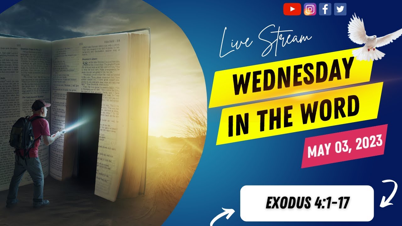 Wednesday in The Word for May 03, 2023 is Exodus 4:1-17