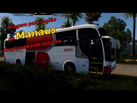 MOSTORISTA DE ÔNIBUS NA REGIÃO DE MANAUS - DE AUTAZES (AM) PARA CAREIRO (AM) PARTE 2 - ETS2