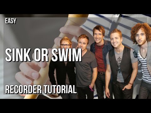 SUPER EASY: How to play Sink Or Swim  by OneRepublic on Recorder (Tutorial)