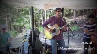 Griffin Anthony - Above All - McLaughlin Vineyards, 9.7.14