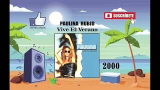 Paulina Rubio - Vive El Verano (Radio Version)