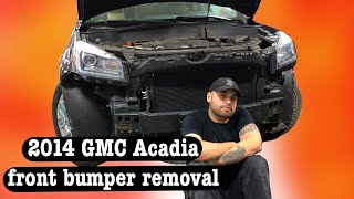2014 GMC Acadia front bumper removal