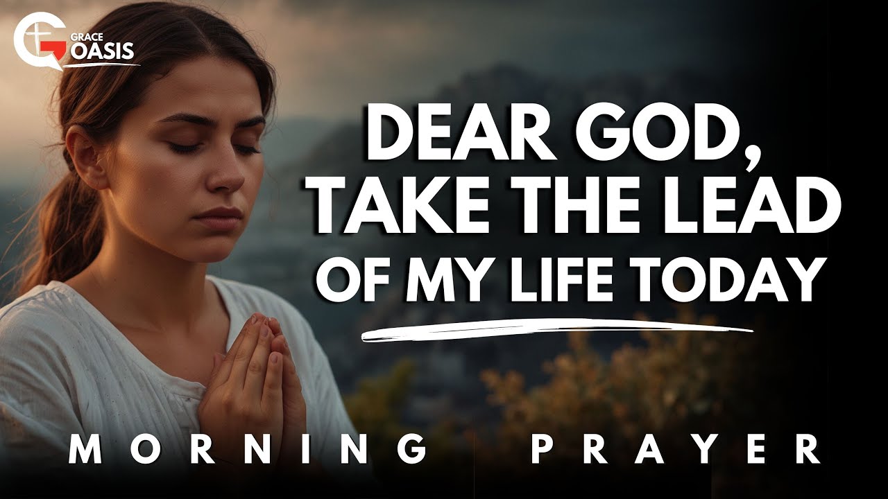 Lord, Take the Lead in My Life—Help Me Decrease as You Increase | Morning Prayer