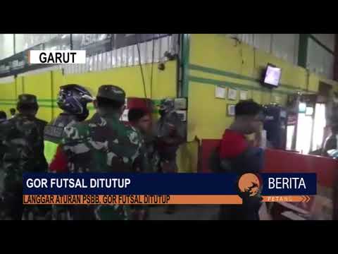 Langgar Aturan PSBB, Gor Futsal di Kabupaten Garut Ditutup | Berita Petang