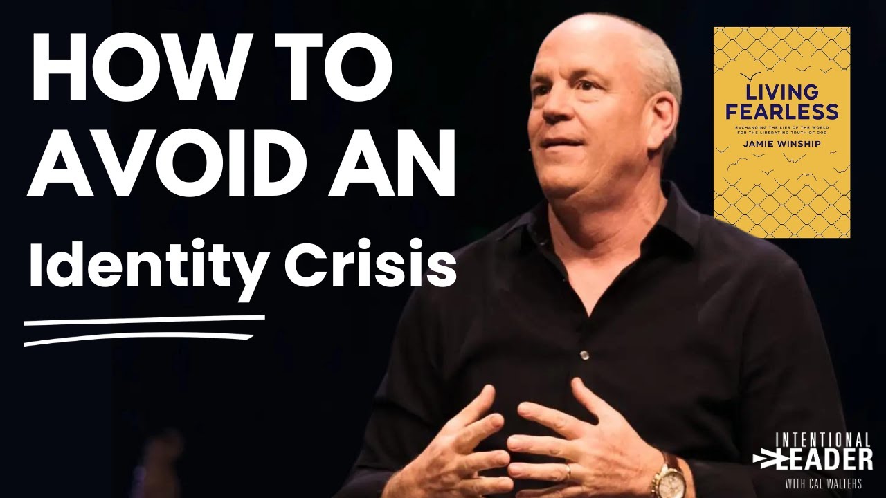 Who Are You REALLY? Avoid an Identity Crisis with Jamie Winship