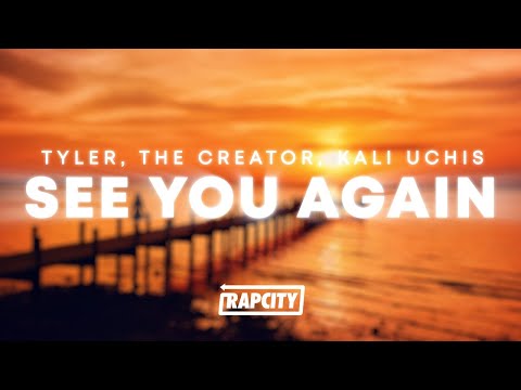 Tyler, The Creator - See You Again (Lyrics) ft. Kali Uchis