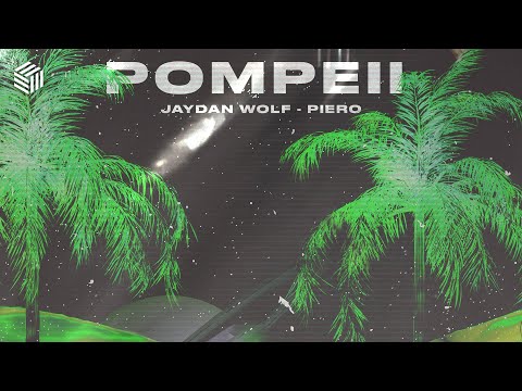 Jaydan Wolf & PIERO - Pompeii