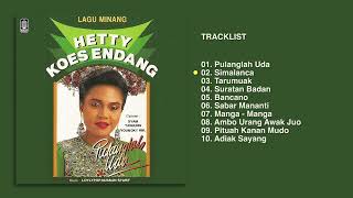 Download lagu Hetty Koes Endang - Album Lagu Minang Pulanglah Uda | Audio HQ mp3 Download lagu Hetty Koes Endang - Album Lagu Minang Pulanglah Uda | Audio HQ mp3