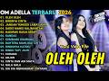 OM ADELLA FULL ALBUM TERBARU 2026 OLEH OLEH CANTIKA NUSWANTORO LUSYANA JELITA