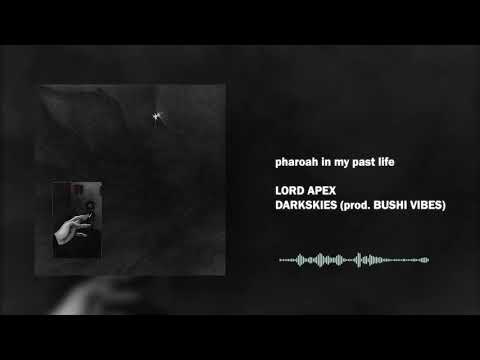 LORD APEX - pharaoh in my past life (prod. BUSHI VIBES)