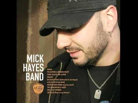 Mick Hayes Band - Poor Excuse For A Man