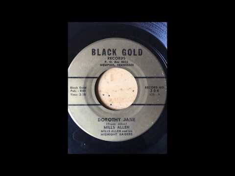Mills Allen And His Midnight Riders - Dorothy Jane bw Here It Is BLACK GOLD