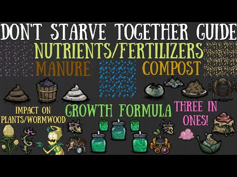 Don't Starve Together Guide: Fertilizers & Nutrients