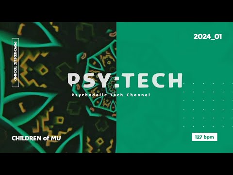 PSY:TECH 127bpm 🔆 24_01 Psychedelic Techno (Krypta, Luis M, Tim Taste, Unknown Concept)