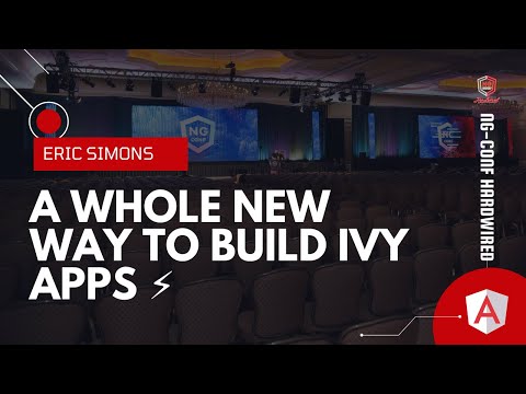 A Whole New Way to Build Ivy Apps ⚡️ | Eric Simons | ng-conf: Hardwired #ngconfHardwired #ngconf2020