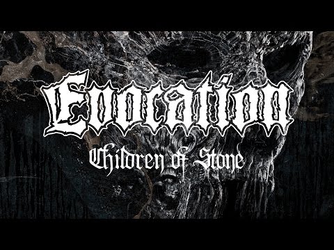 Evocation - Children of Stone (OFFICIAL)